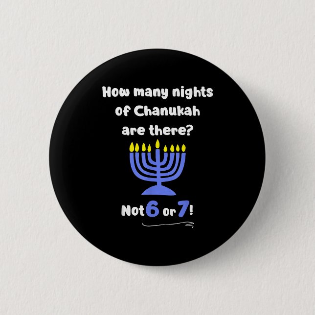 Bóton Redondo 5.08cm Hanukkah Engraçado 67 Meme Professor Quantas Noite (Frente)
