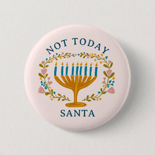 BÓTON REDONDO 5.08CM HANUKKAH NÃO PAPAI NOEL HOJE FELIZMENTE ROUPADO PE