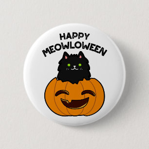 Bóton Redondo 5.08cm Happy Meowloween Funny Halloween Black Cat Pun