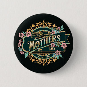 Bóton Redondo 5.08cm Happy Mother's Day Black and Gold Floral Flowers