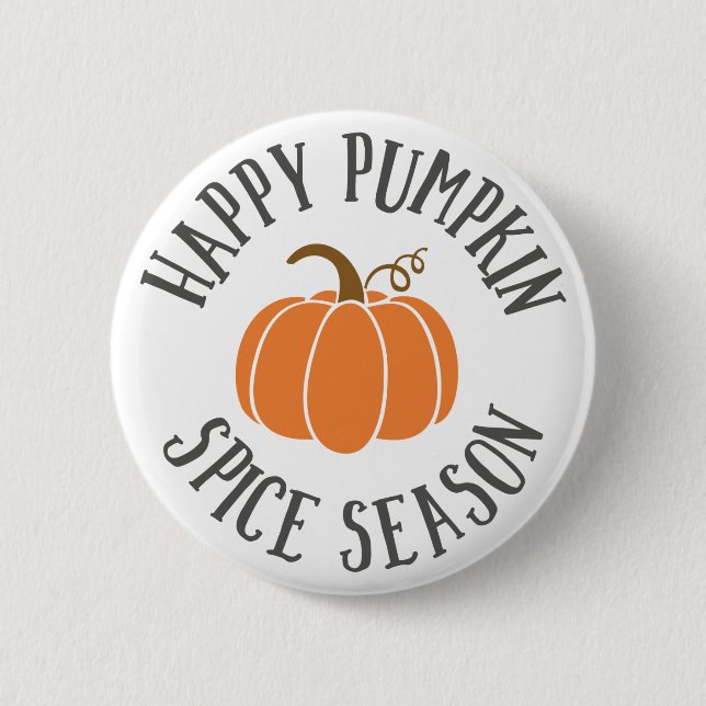 Bóton Redondo 5.08cm Happy Pumpkin Spice Season (Frente)