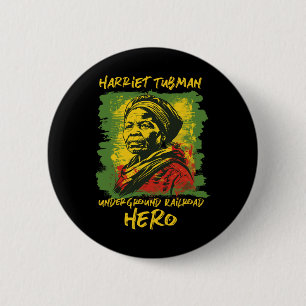 Bóton Redondo 5.08cm Harriet Tubman Underground Railroad Hero Black