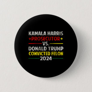 Bóton Redondo 5.08cm Harris Promotor Vs Donald Trump Condenou Felon