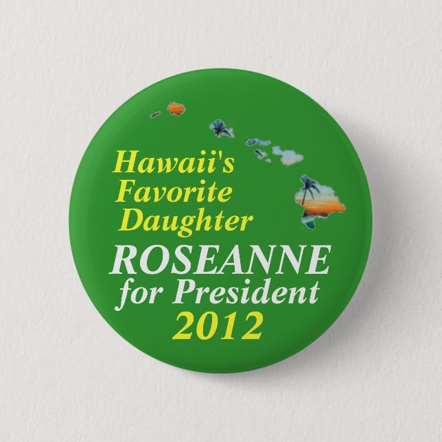 Bóton Redondo 5.08cm Havaí para Roseanne Barr 2012 (Frente)