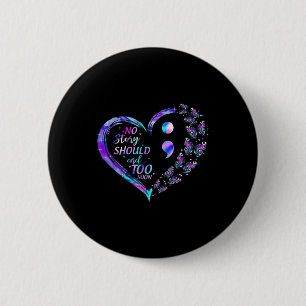 Bóton Redondo 5.08cm Herdeiras de Sensibilização Suicida Semicolon Shir