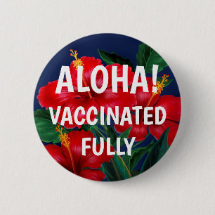 Bóton Redondo 5.08cm Hibiscus Tropical Paraíso Havaiano Vacinado