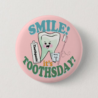 Bóton Redondo 5.08cm Higienista dental do dentista engraçado