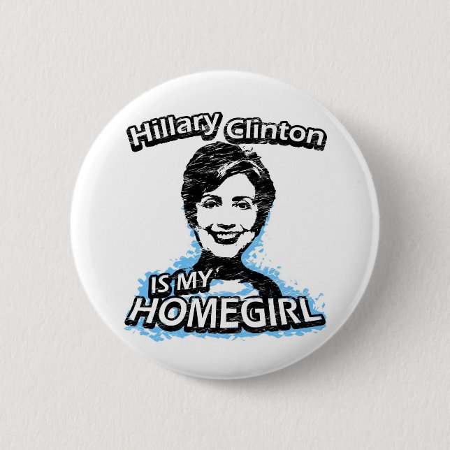 Bóton Redondo 5.08cm Hillary Clinton é meu homegirl (Frente)