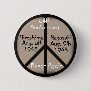 Bóton Redondo 5.08cm Hiroshima-Nagasaki - Sinal de Paz