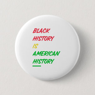 Bóton Redondo 5.08cm História Negra é História Americana