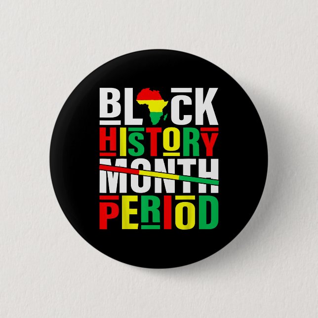 Bóton Redondo 5.08cm História Negra Mês do Período Negro Africano-Ameri (Frente)