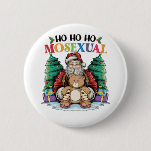 Bóton Redondo 5.08cm Ho Ho Ho Mossexual Papai Noel Gay Natal LGBTQ Gay