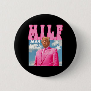 Bóton Redondo 5.08cm Homem I Love Felons Engraçado Trump Rosa 2024 Para