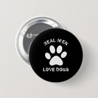 Homens Reais Adoram Cães Texto Personalizado