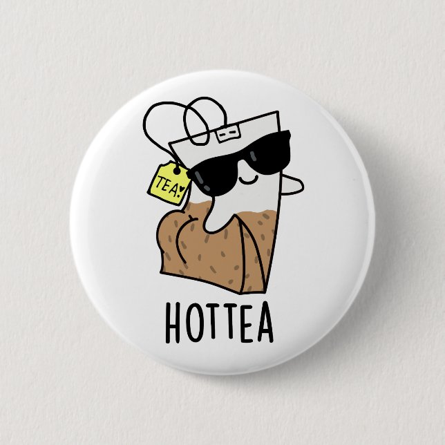 Bóton Redondo 5.08cm Hottea Funny Hot Tea Pun  (Frente)
