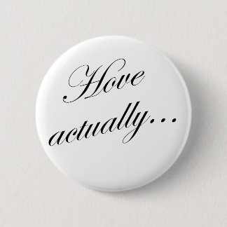 Bóton Redondo 5.08cm Hove actually...