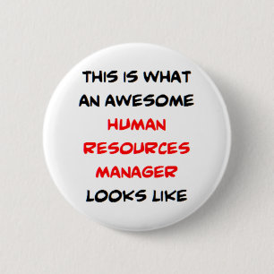 Bóton Redondo 5.08cm human resources manager, awesome
