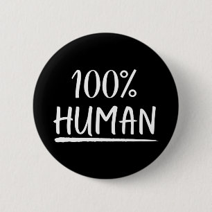 Bóton Redondo 5.08cm Humanidade 100% Humana