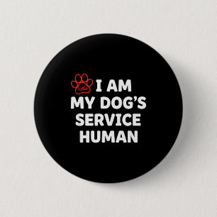 Bóton Redondo 5.08cm Humano de Serviço Canino, Eu Sou o Humano de Servi