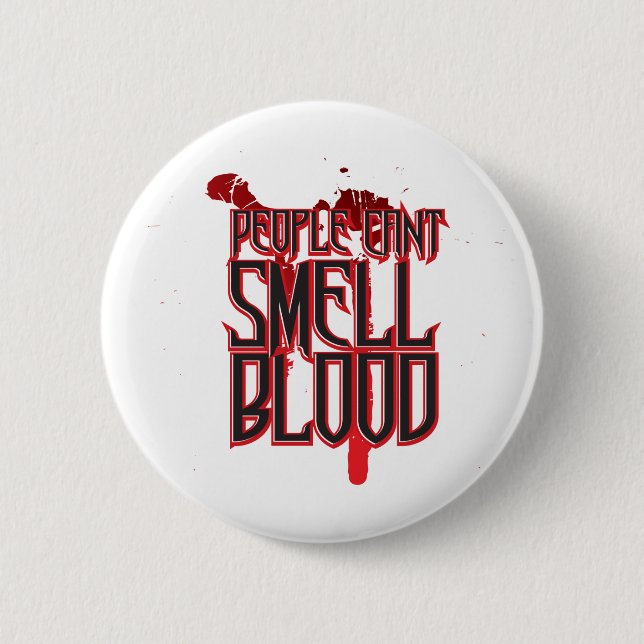 Bóton Redondo 5.08cm Humanos não podem cheirar sangue (Frente)
