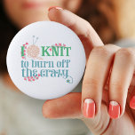 Bóton Redondo 5.08cm Humor de confecção de malhas - eu faço malha dizer<br><div class="desc">Um crachá do botão do estilo da tipografia para os knitters que sabem relaxar seu artesanato pode ser. Dizer de confecção de malhas lê-me "faz malha para consumir o louco" e é escrito com tipografia estilizado em máscaras macias do azul e do verde. O fraseio é decorado com coração cor-de-rosa...</div>