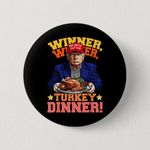 Bóton Redondo 5.08cm Humor Engraçado Vencedor do Trump Janta Turquia