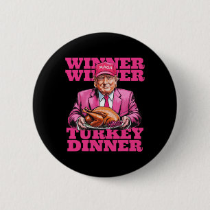 Bóton Redondo 5.08cm Humor Trump Vencedor Turquia Janta Engraçado
