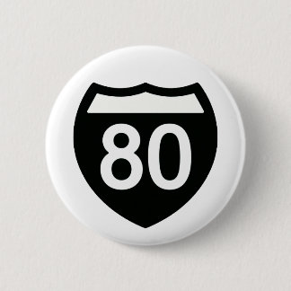 Bóton Redondo 5.08cm I-80 Highway sign button design