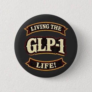 Bóton Redondo 5.08cm I Love My GLP-1s/Live the GLP-1 life 