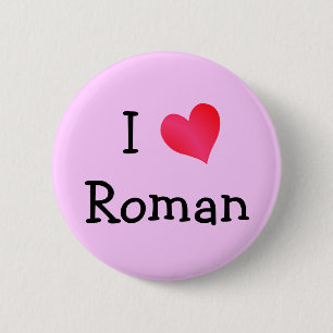 Bóton Redondo 5.08cm I Love Roman