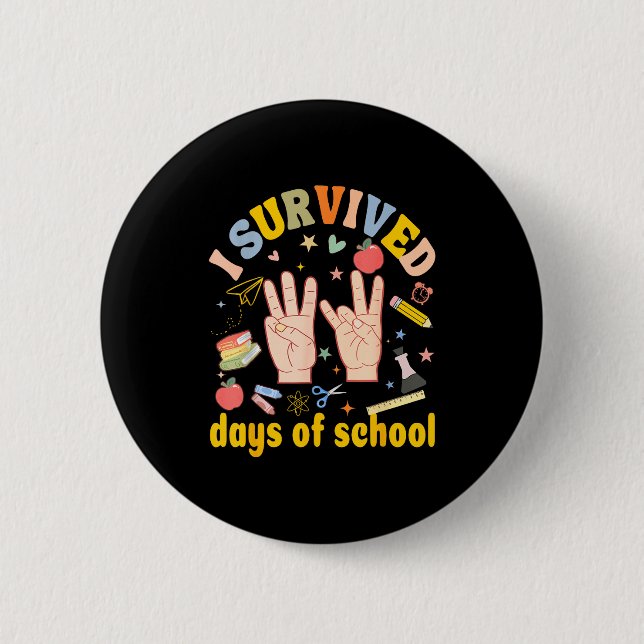 Bóton Redondo 5.08cm I Survived 67 Days Of School American Sign Languag (Frente)