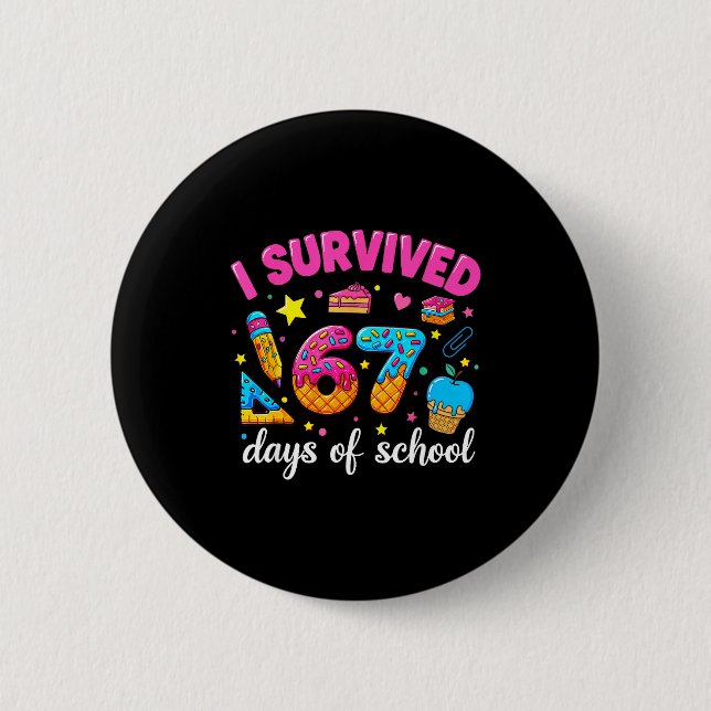 Bóton Redondo 5.08cm I Survived 67 Days Of School Funny Meme Teacher St (Frente)