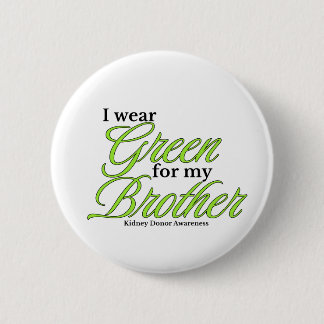 Bóton Redondo 5.08cm I wear green to Support my brother