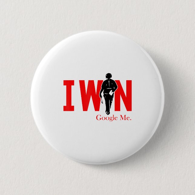 Bóton Redondo 5.08cm I Win Google Me Motivational Confidence Shirt  (Frente)