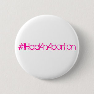Bóton Redondo 5.08cm #IHadAnAbortion