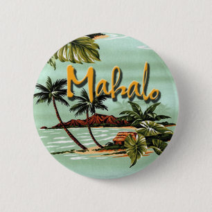 Bóton Redondo 5.08cm Ilha havaiana de Mahalo