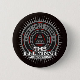 Bóton Redondo 5.08cm Illuminati está assistindo Não Confie em Ninguém