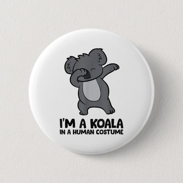 Bóton Redondo 5.08cm I'm A Koala In A Human Costume Funny Koala  (Frente)