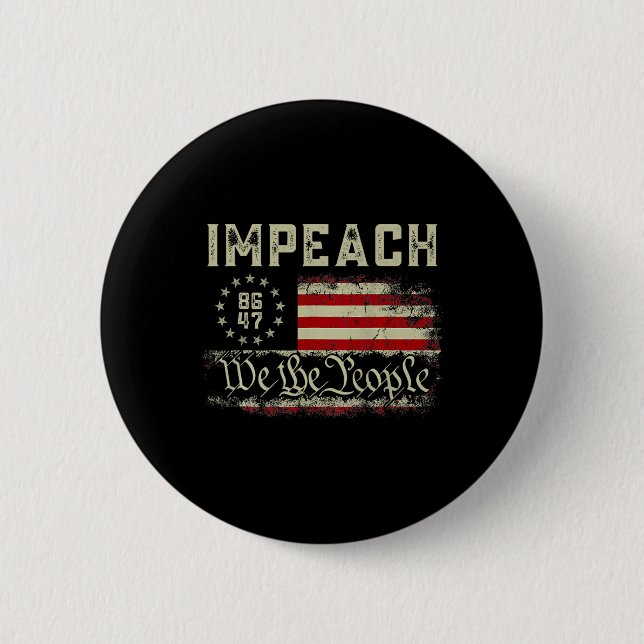 Bóton Redondo 5.08cm Impeach Trump Protesto Contra Trump  (Frente)