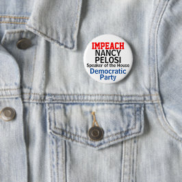 Bóton Redondo 5.08cm Impeachment do Presidente da Câmara Pelosi EDITAR 
