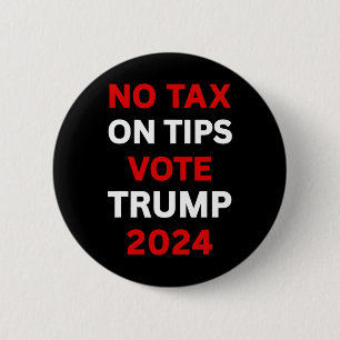 Bóton Redondo 5.08cm Imposto Sobre Dicas Votem Trump 2024 Devolva A Amé