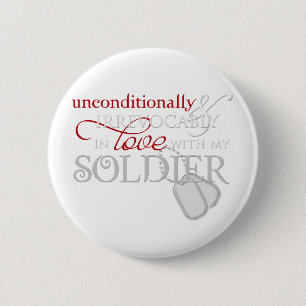 Bóton Redondo 5.08cm Incondicional no amor com meu soldado