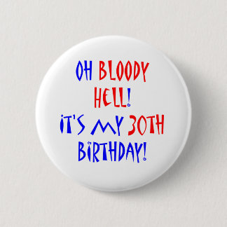 Bóton Redondo 5.08cm Inferno 30 sangrento