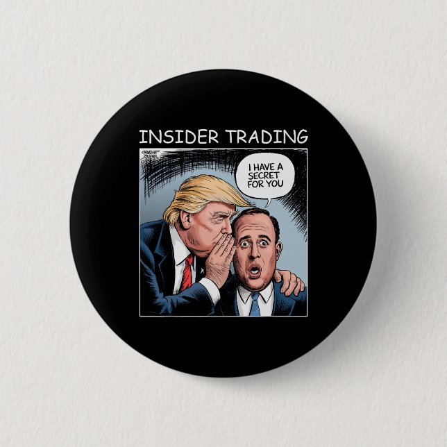 Bóton Redondo 5.08cm Insider Trading Trump - Engraçado  (Frente)