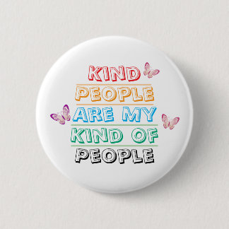 Bóton Redondo 5.08cm Inspirational Quote - Kind People