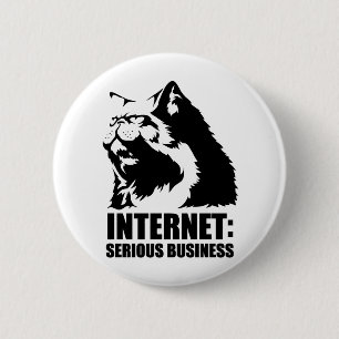 Bóton Redondo 5.08cm Internet: Negócio sério (camiseta engraçada do