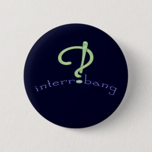 Bóton Redondo 5.08cm Interrobang!