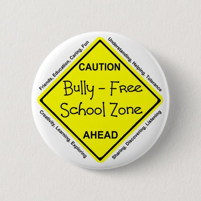 Bóton Redondo 5.08cm Intimidação - zona da escola livre (Frente)