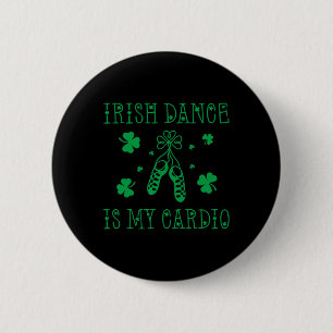 Bóton Redondo 5.08cm Irish Dance É O Meu Dia de São Patrício De Cardio