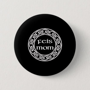 Bóton Redondo 5.08cm Irish Dancing Gift Graphic - Love My Feis Mãe
